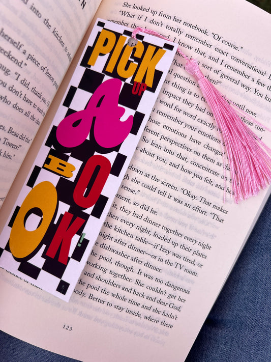 “Pick Up A Book” Bookmark
