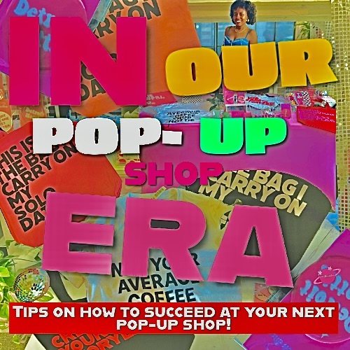 Owning a small business and participating in pop ups in 2026